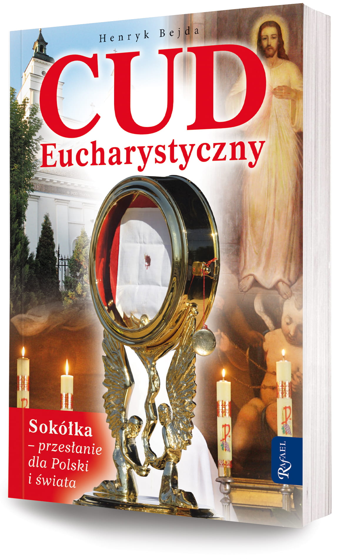 Cud Eucharystyczny Sok ka Przes anie Dla Polski I wiata Delectio cud-eucharystyczny-sok-ka-przes-anie-dla-polski-i-wiata-delectio