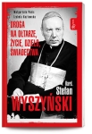Kardynał Stefan Wyszyński, Droga na ołtarze, życie, dzieło, świadectwa (560000)