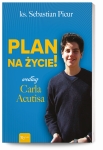 Plan na życie! według Carla Acutisa