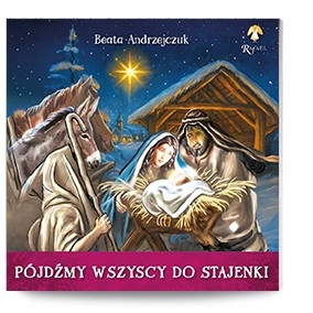 BozonarodzenioweOpowiastki_Pojdzmy_wszyscy_do_stajenki_3D_net.jpg