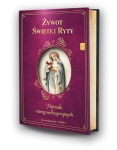 Żywot Świętej Ryty. Patronka rzeczy nadzwyczajnych 