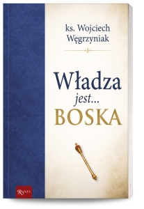  Władza jest... boska 