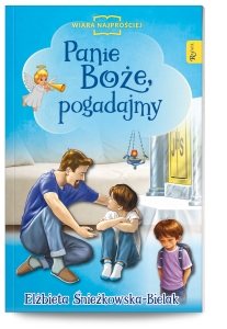 Panie Boże, pogadajmy 