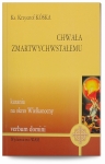 Homilie wielkanocne - Chwała Zmartwychwstałemu (WY2207)